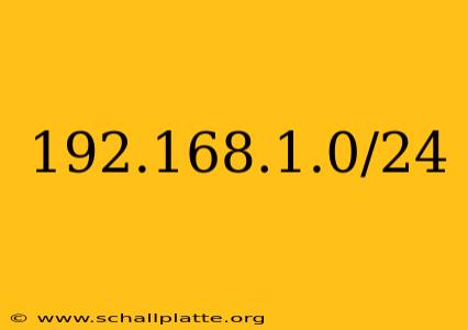 192.168.1.0/24