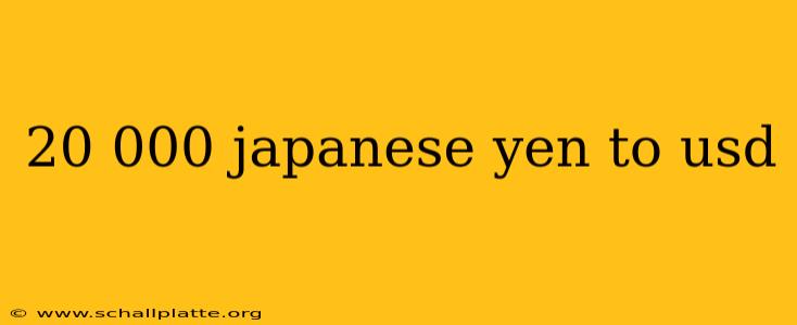 20 000 japanese yen to usd
