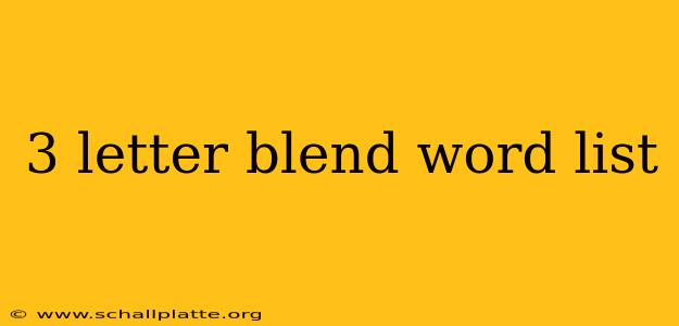 3 letter blend word list
