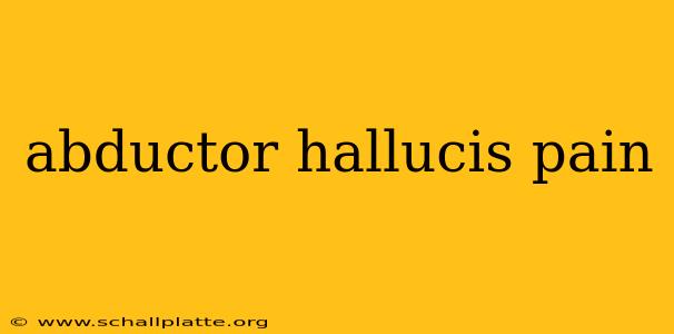 abductor hallucis pain
