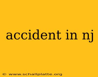 accident in nj