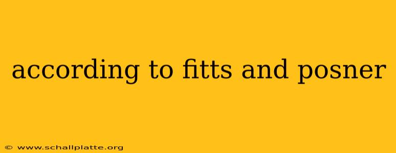 according to fitts and posner