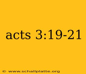acts 3:19-21