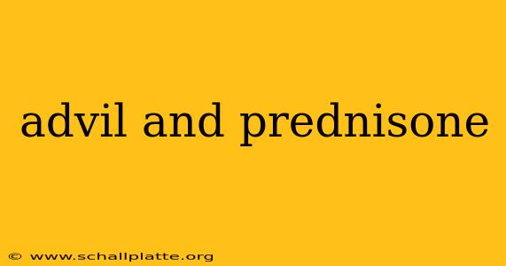 advil and prednisone