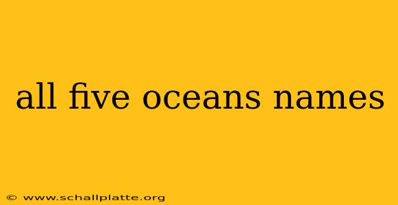 all five oceans names