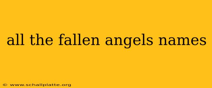all the fallen angels names