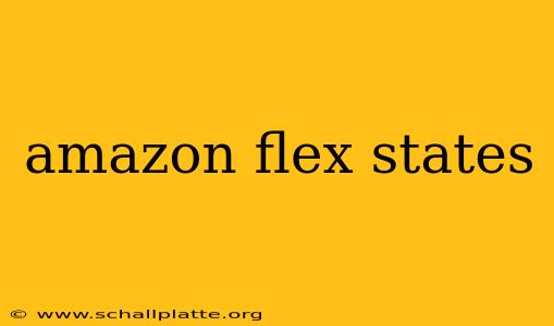 amazon flex states