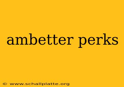 ambetter perks