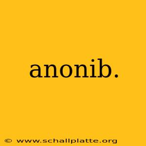 anonib.