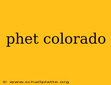 phet colorado