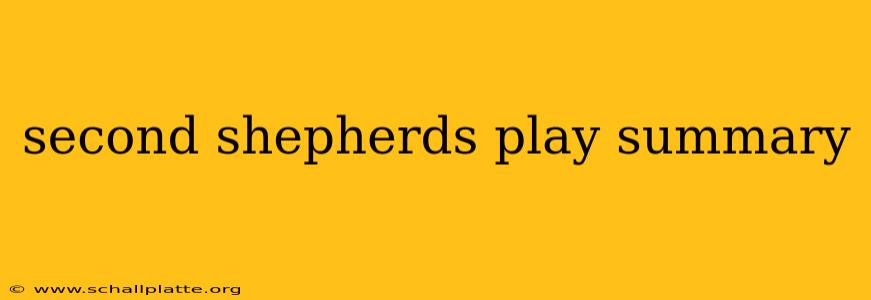 second shepherds play summary