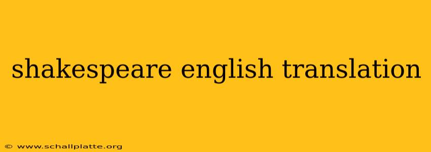 shakespeare english translation
