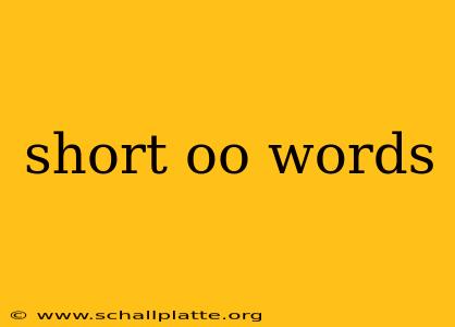 short oo words
