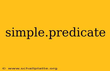 simple.predicate
