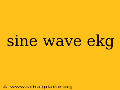 sine wave ekg