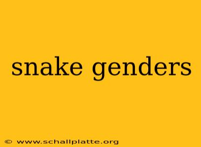 snake genders
