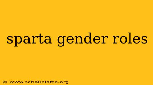 sparta gender roles